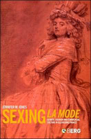 Sexing La Mode: Gender, Fashion and Commercial Culture in Old Regime France