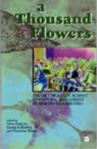 A Thousand Flowers: Social Struggles Against Structural Adjustment in African Universities