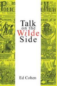 Talk on the Wilde Side