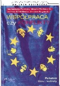 WSPΌŁPRACA czy KONFLIKT?