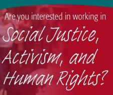 Are you interested in Social Justice, Activism, and Human Rights?